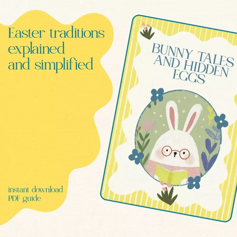 Bunny Tales and Hidden Eggs: A Complete Guide to the History of the Easter Bunny and Eggs, Global Traditions & Modern Celebrations