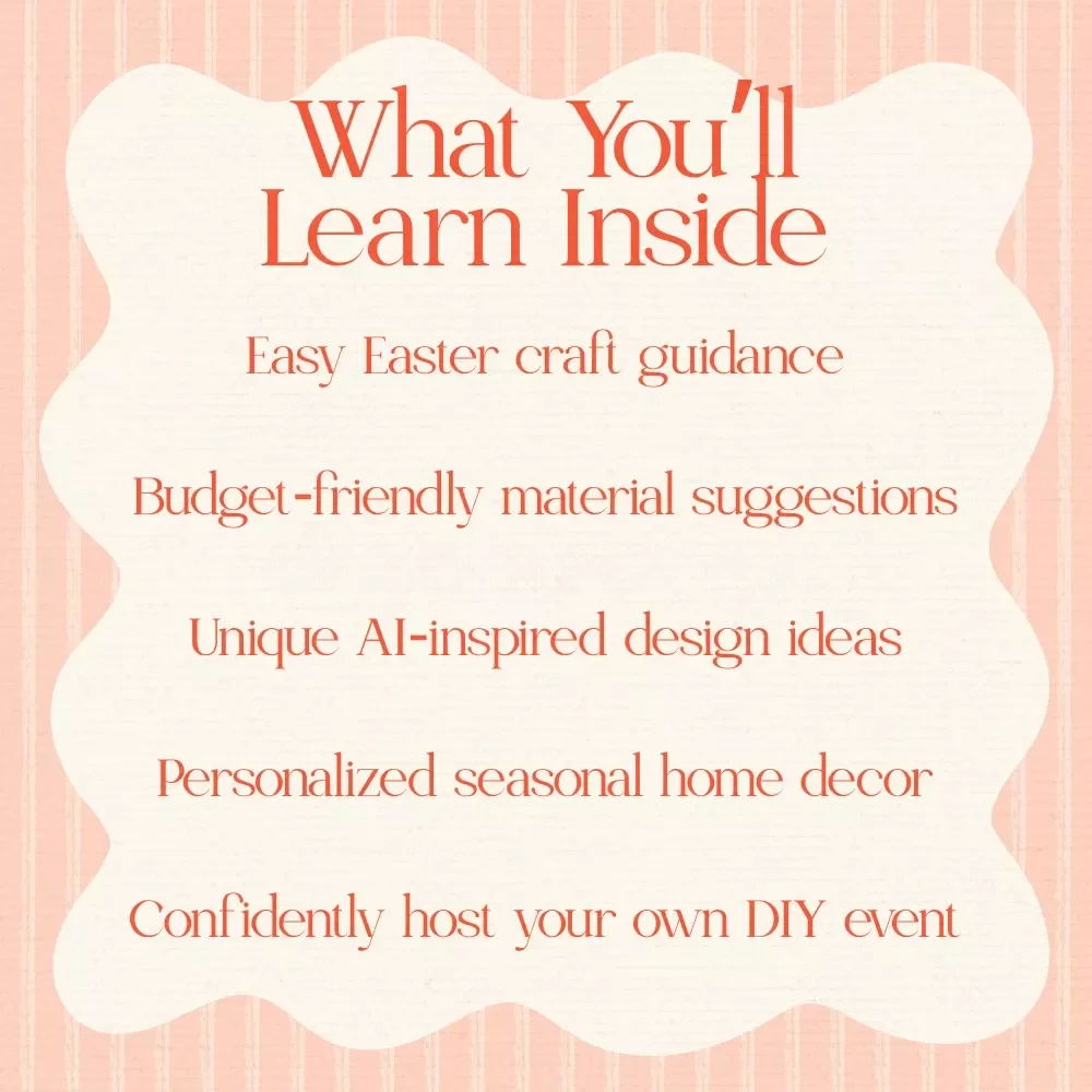 Egg-citing DIY Easter Decorations – Ultimate Easter Decorations DIY Guide for Creative Spring Home Decor & AI-Inspired Craft Ideas (Digital Download)