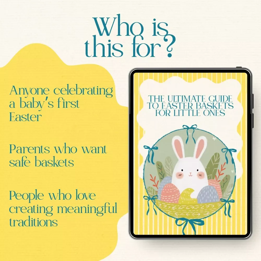 The Ultimate Guide to Easter Baskets for Little Ones – Complete eBook for Creating Meaningful & Safe easter baskets for babies, Baby’s First Easter Gift Ideas, Non-Candy Fillers & AI Planning Tools