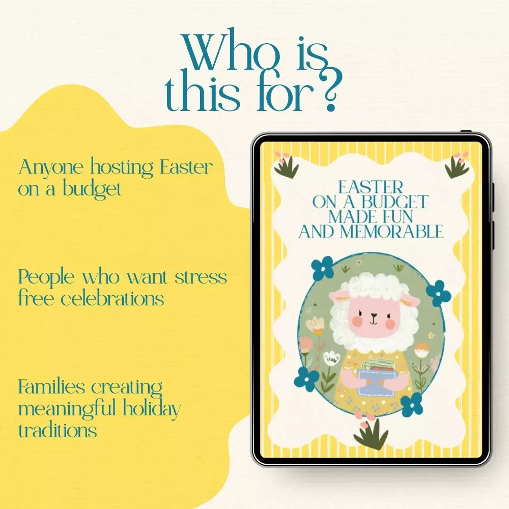 Easter on a Budget Made Fun and Memorable – A Practical Guide on how to host easter without overspending | Frugal Easter Planning eBook & Checklist
