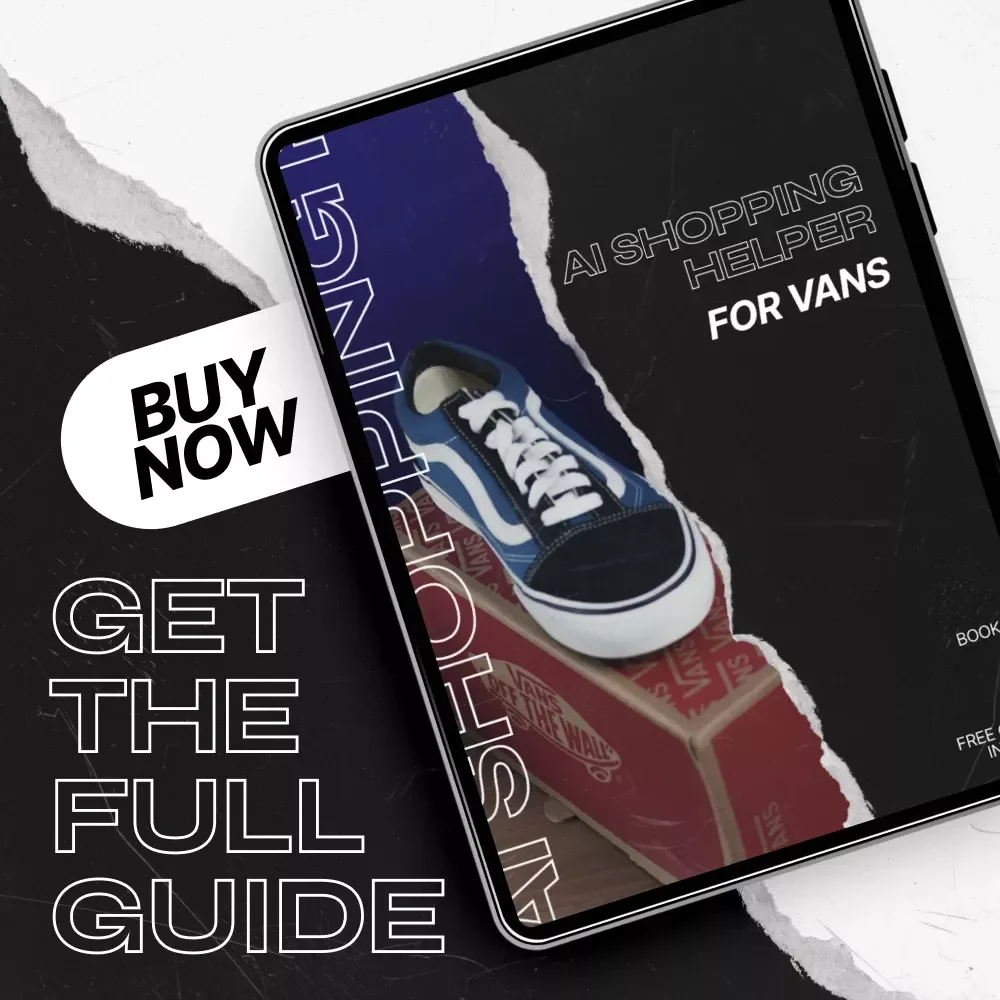 AI Shopping Helper for Vans – The Ultimate AI Shopping Helper Vans eBook Guide to Smarter Sneaker Finds, Rare Style Discovery & ChatGPT Prompts