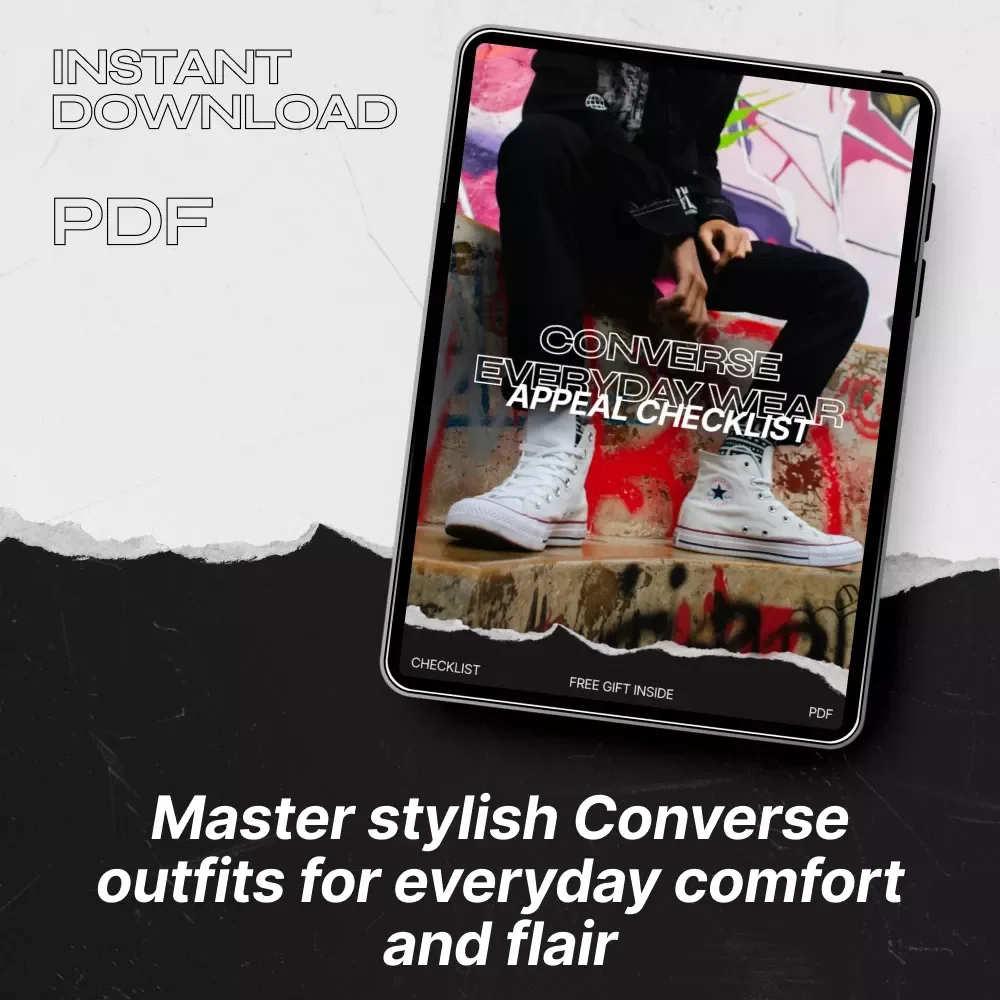 Converse Everyday Wear Appeal Checklist - The Ultimate Guide to Styling Your Converse Sneakers