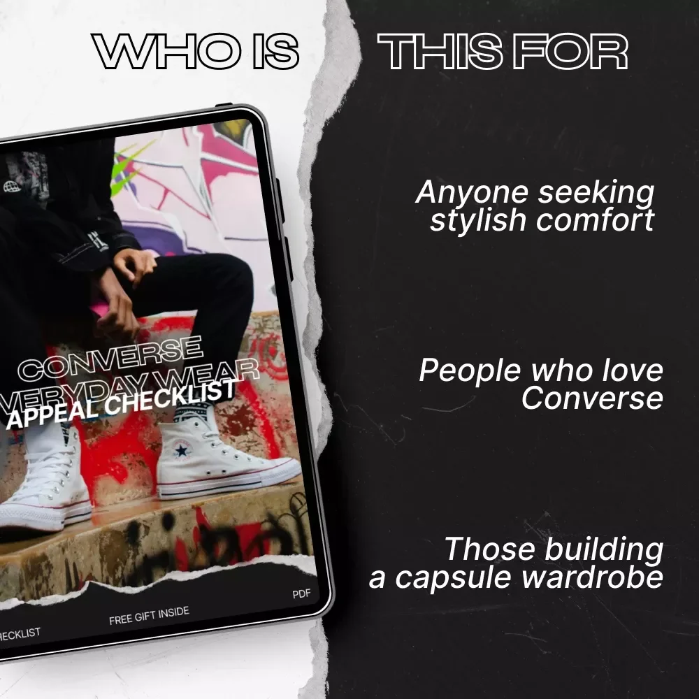 Converse Everyday Wear Appeal Checklist - The Ultimate Guide to Styling Your Converse Sneakers