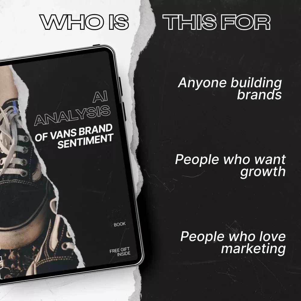 AI Analysis of Vans Brand Sentiment – In-Depth AI Vans Brand Sentiment eBook Guide for Marketers, Social Listening & Brand Growth Strategy