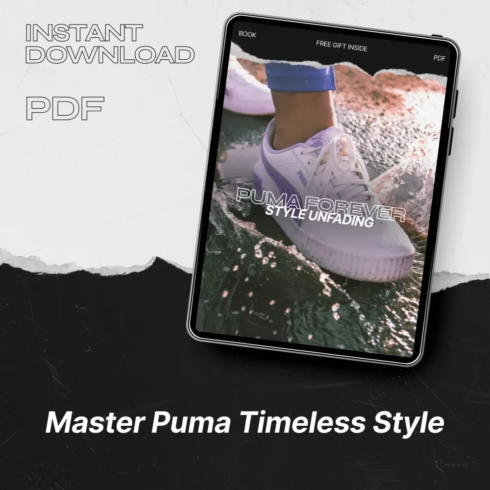 Puma Forever, Style Unfading – The Ultimate Guide to Puma Timeless Style | Digital eBook for Building Iconic, Effortless Looks