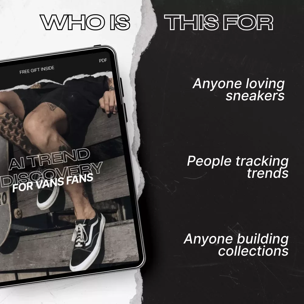 AI Trend Discovery for Vans Fans – The Ultimate ai vans trend discovery Guide for Sneakerheads, Resellers & Streetwear Creators