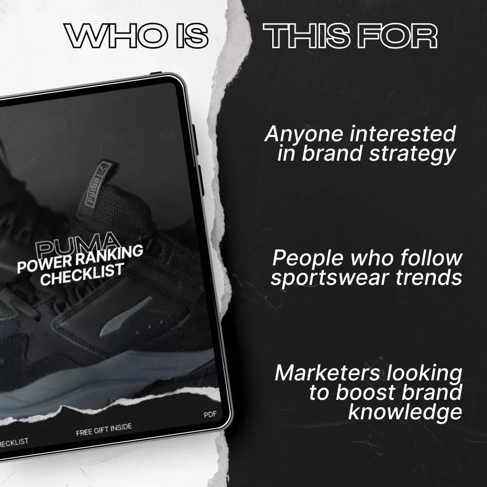 PUMA Power Ranking Checklist: Discover the Key Insights of PUMA’s Rise in Sport & Street Culture