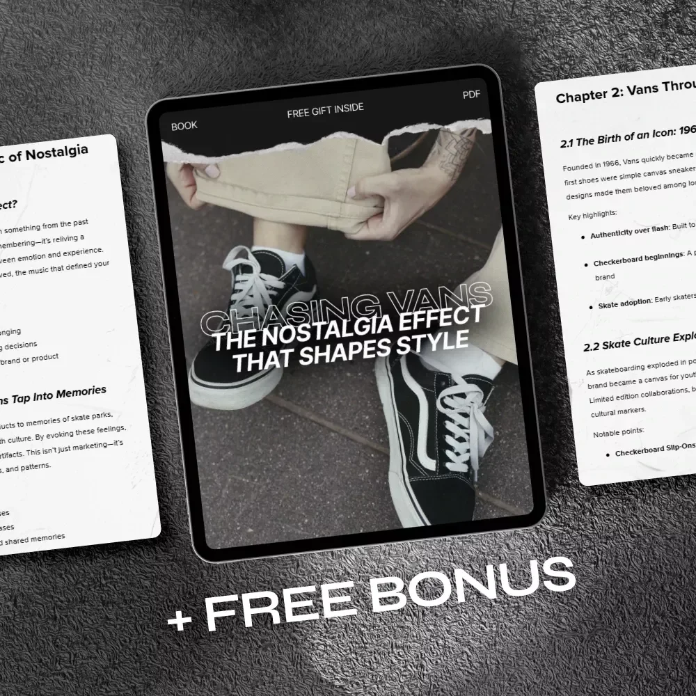 Chasing Vans: The Nostalgia Effect That Shapes Style – A Deep Dive Into the Vans Nostalgia Effect, Retro Fashion Psychology & Timeless Streetwear Influence (Digital eBook)