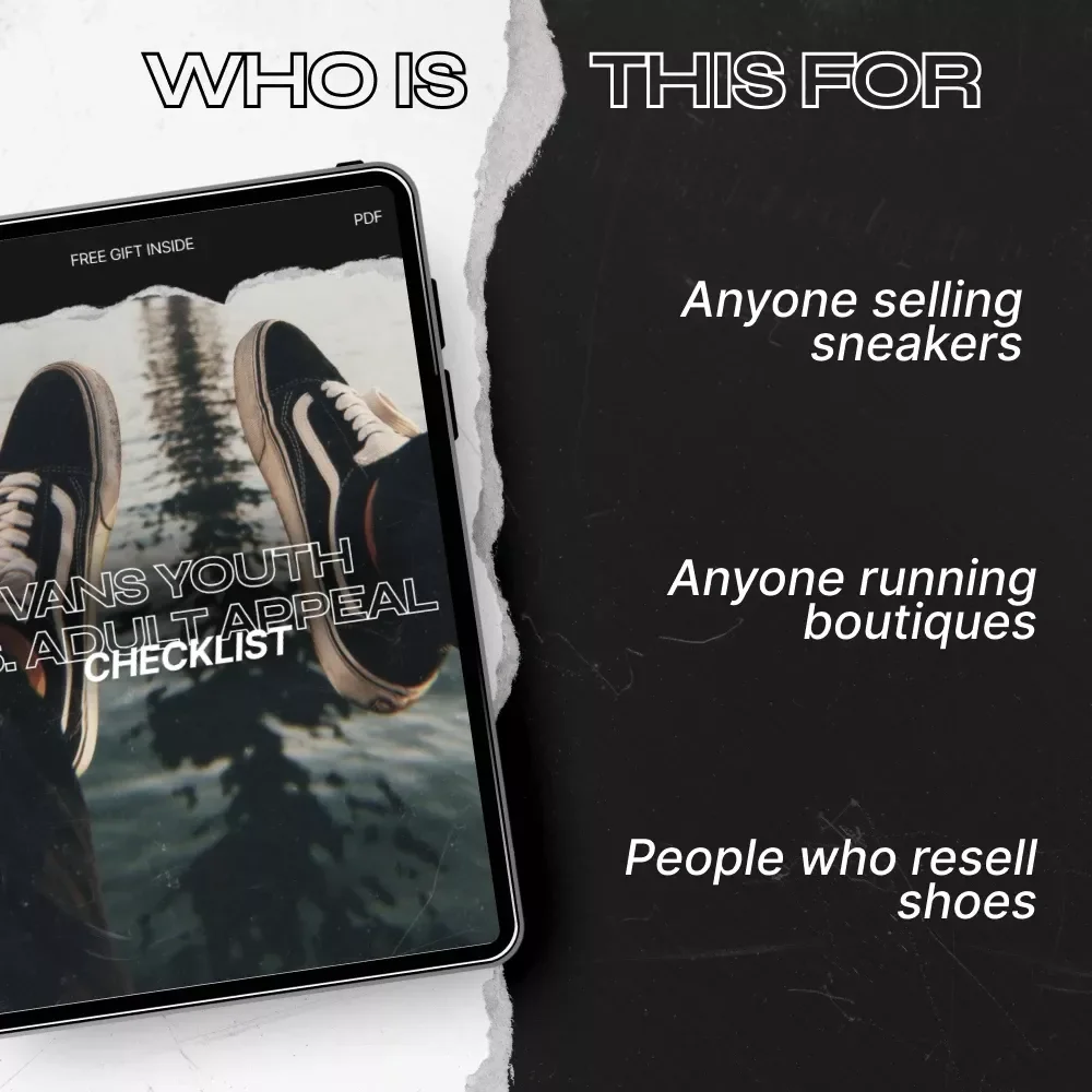 Vans Youth vs. Adult Appeal Checklist – Printable Guide to vans youth vs adult appeal for Sneaker Sellers, Resellers & Brand Research