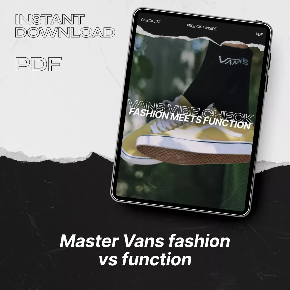 Vans Vibe Check: Fashion Meets Function – Printable Vans Fashion vs Function Image Checklist for Style Planning, Outfit Coordination & Sneaker Buying Guide