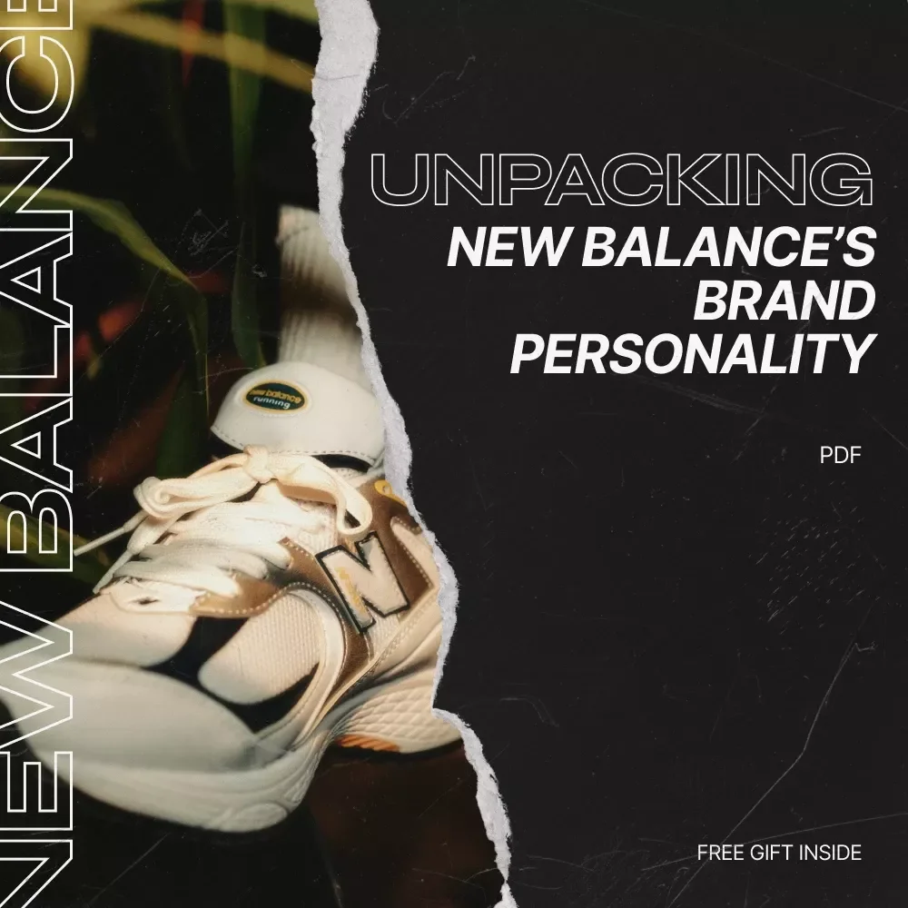 Unpacking New Balance's Brand Personality: A Comprehensive Guide to New Balance’s Identity