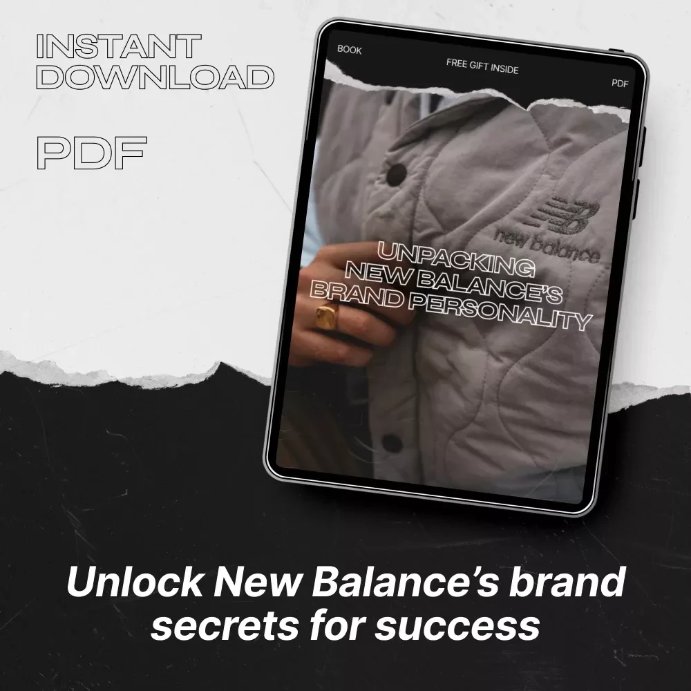 Unpacking New Balance's Brand Personality: A Comprehensive Guide to New Balance’s Identity