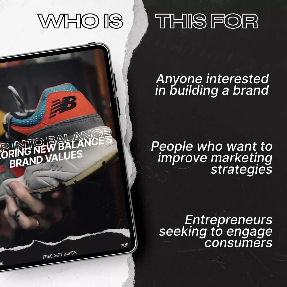 Step Into Balance: Exploring New Balance’s Brand Values - A Guide to Innovation, Tradition, and Authentic Consumer Engagement