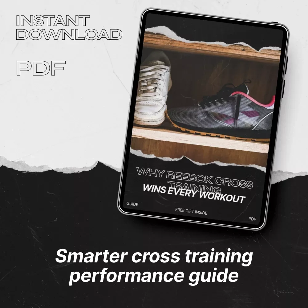 Why Reebok Cross Training Wins Every Workout – The Ultimate Guide to Reebok Cross Training Appeal, Performance, Stability & Smarter Fitness Strategy