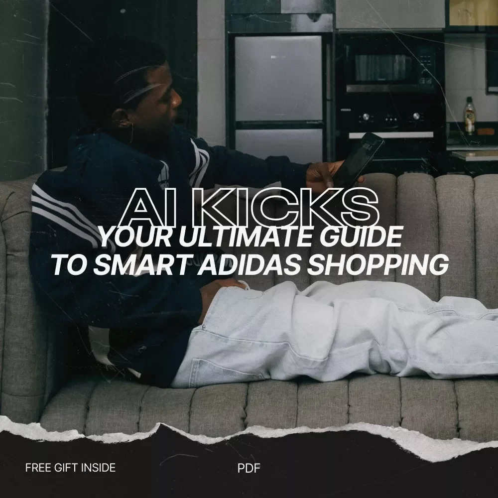 AI Kicks: Your Ultimate Guide to Smart Adidas Shopping – Digital Download Guide for AI Shopping Helper & Adidas Enthusiasts