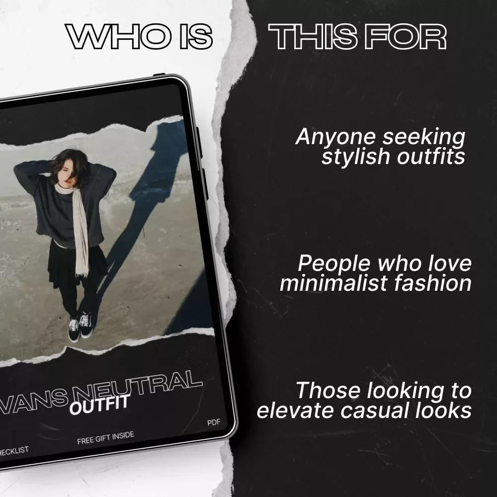 Vans Neutral Outfit Guide: Create Effortless, Stylish Looks with Versatile Vans and Neutral Pieces
