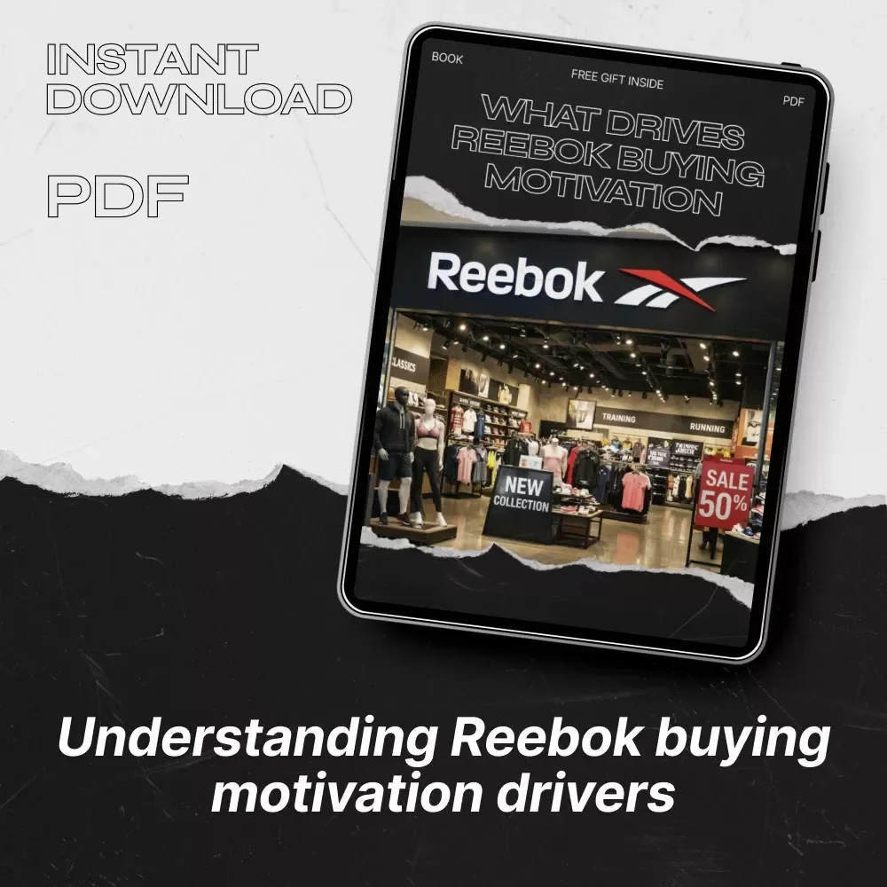 What Drives Reebok Buying Motivation | In-Depth Reebok Buying Motivation eBook Guide for Marketers, Brand Strategists & Sneaker Industry Research