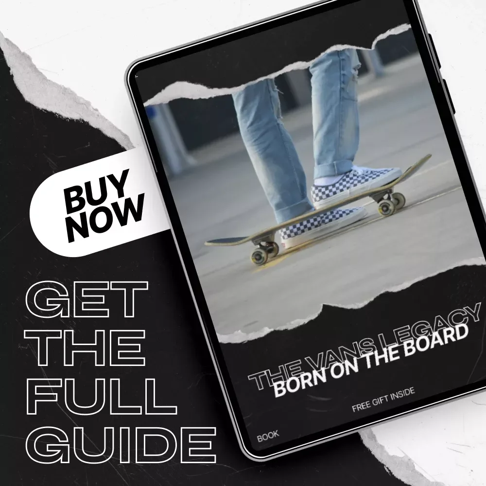 The Vans Legacy Born on the Board – Vans Heritage Image eBook Guide to Building an Authentic Iconic Brand