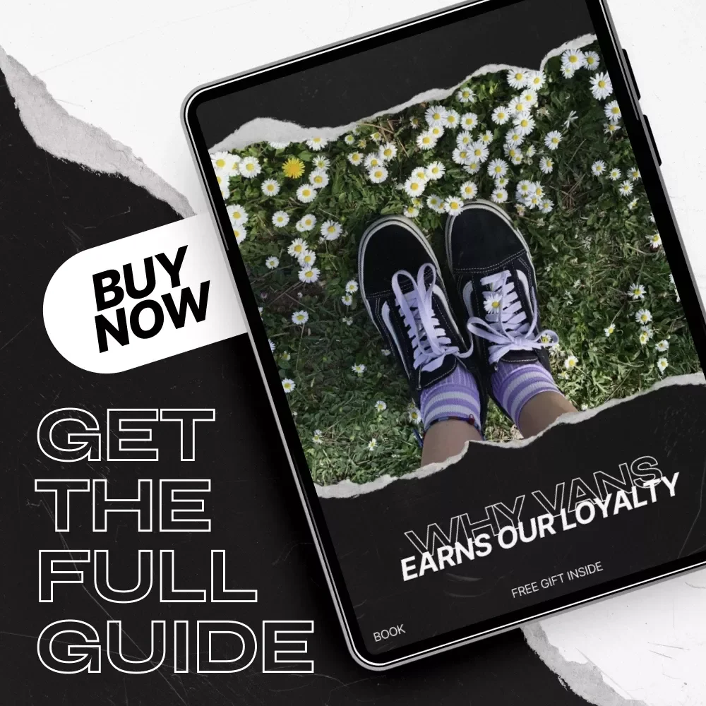 Why Vans Earns Our Loyalty – Ebook Guide to Vans Brand Trust Factors, Heritage, Quality Signals & Community-Driven Brand Strategy