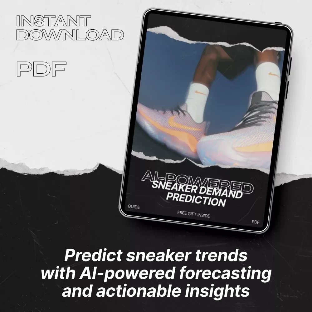 AI-Powered Sneaker Demand Prediction: Master the Art of Forecasting Sneaker Trends with AI for Accurate Insights