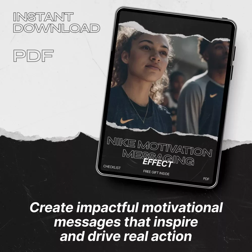 Nike Motivation Messaging Effect - Transform Your Communication with Impactful Motivational Messaging - Digital Download