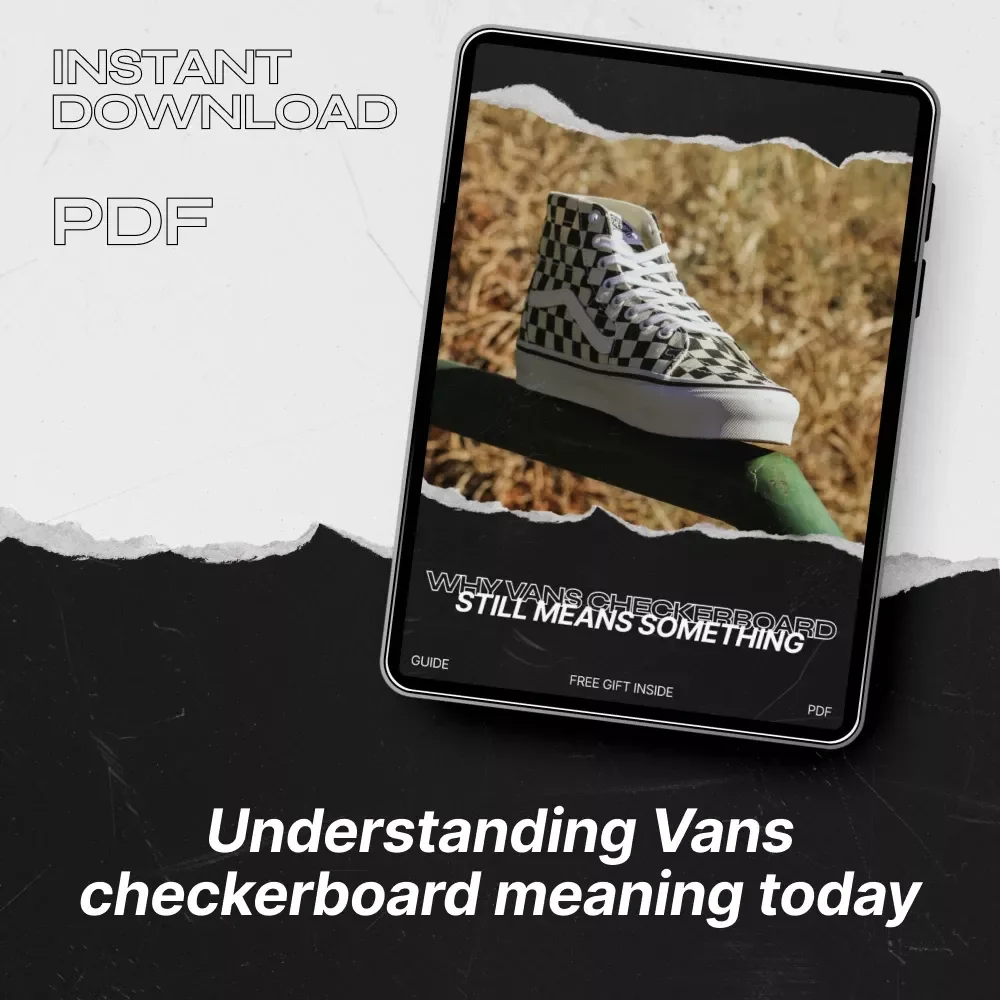 Why Vans Checkerboard Still Means Something – The Ultimate Guide to Vans Checkerboard Meaning, Skate Culture History & Style Decoding eBook