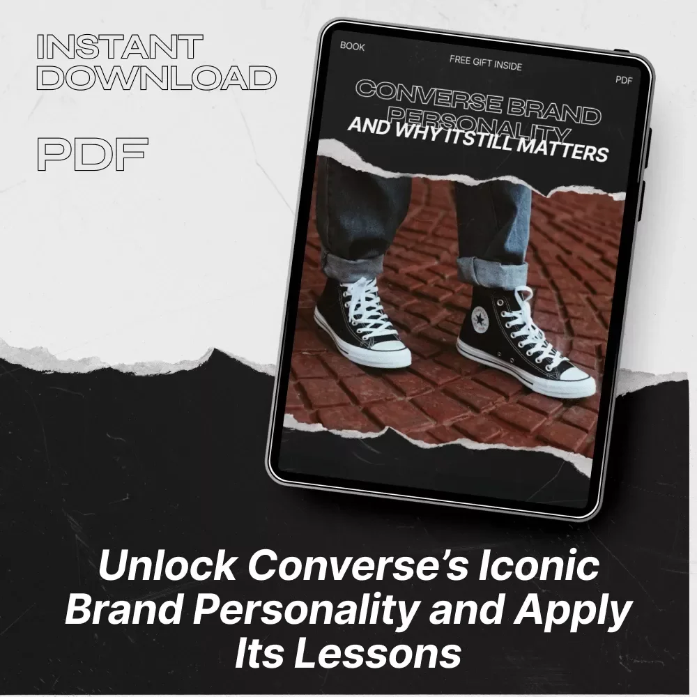 Converse Brand Personality and Why It Still Matters - eBook Guide to Understanding Converse’s Iconic Style