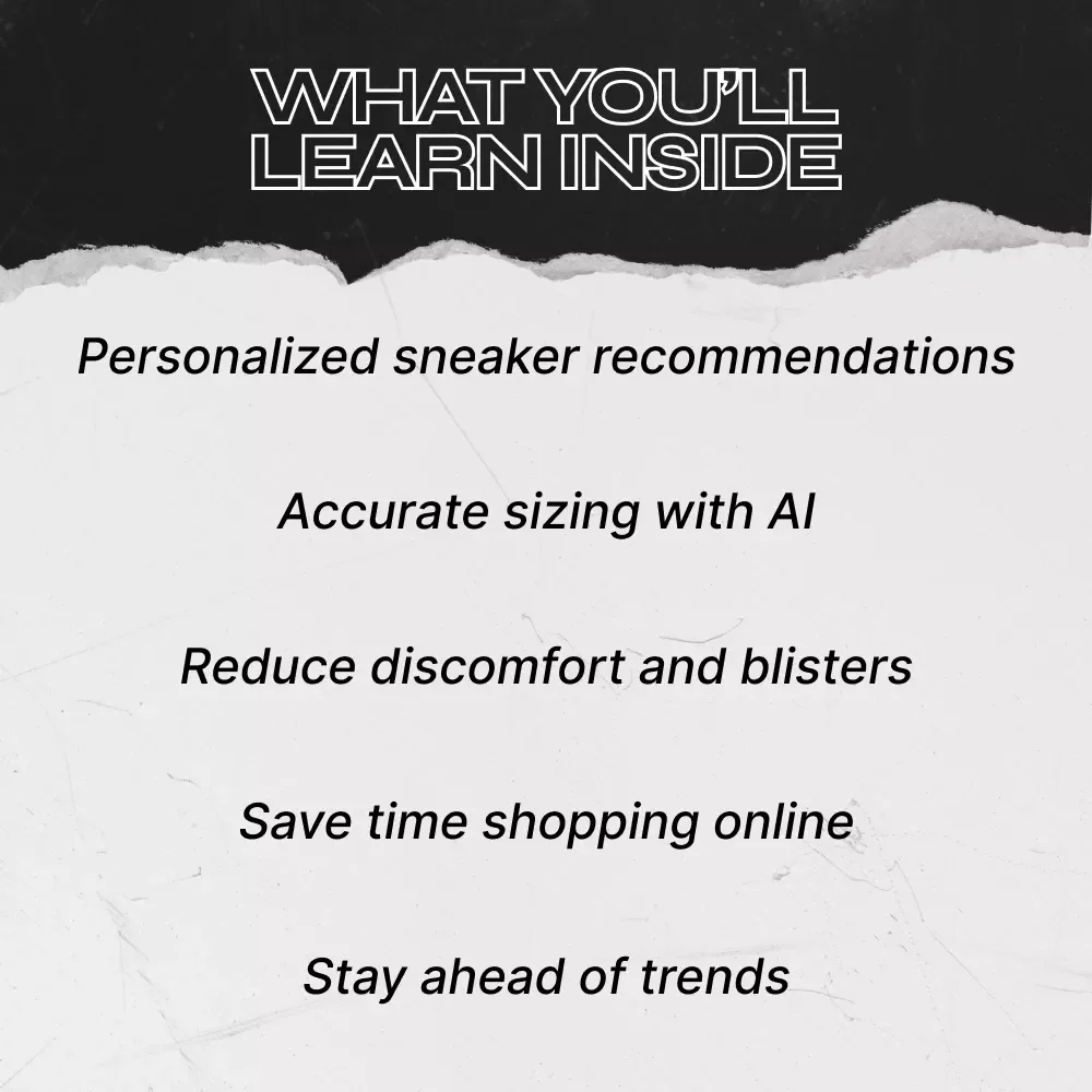 Step Smart: AI Sneaker Fit Prediction Made Simple – The Ultimate Guide for Perfect Sneaker Fit