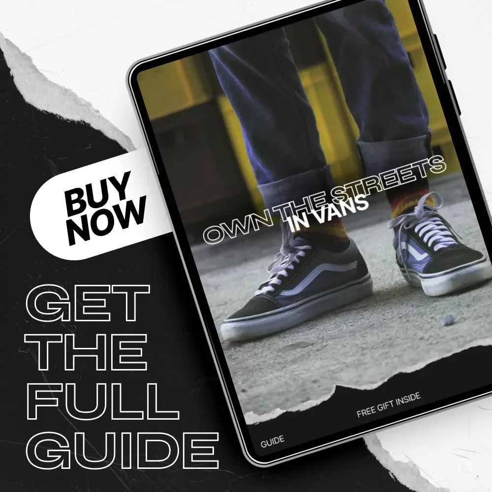 Own the Streets in Vans – The Ultimate Guide to Vans Street Style Image, Outfit Building & Personal Branding