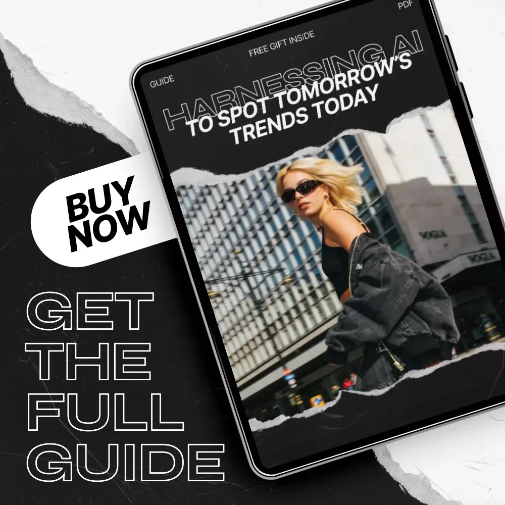 Harnessing AI to Spot Tomorrow’s Trends Today - Streetwear Trend Detection Guide