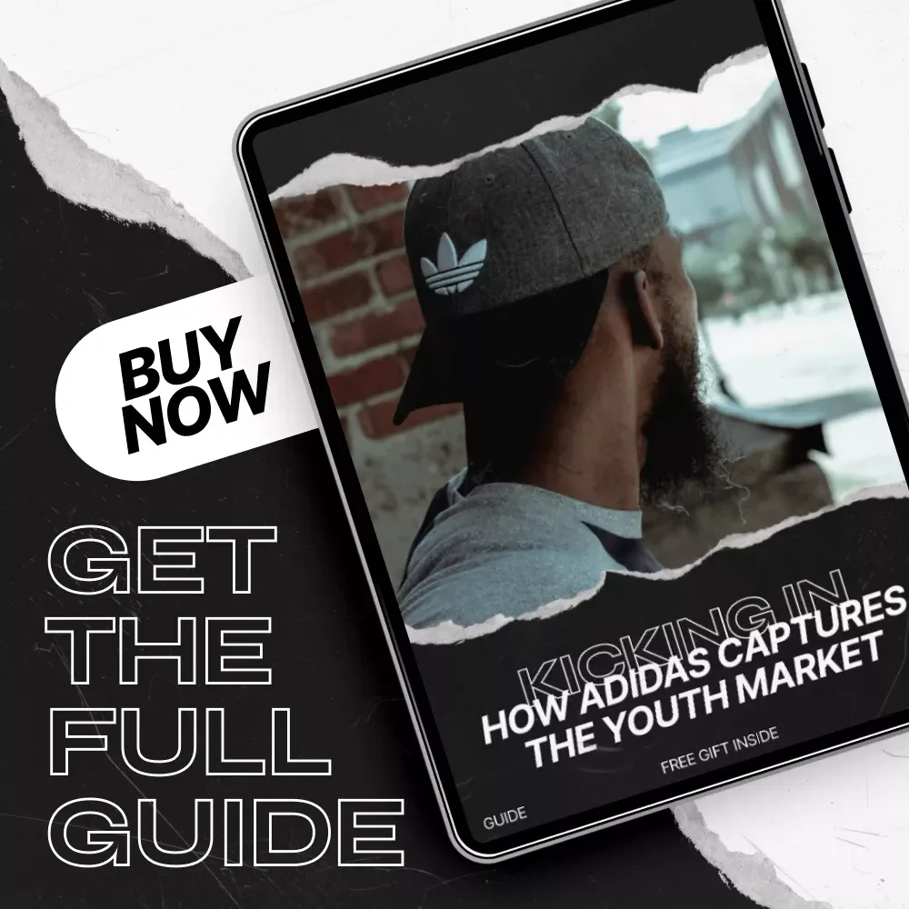 Kicking In: How Adidas Captures the Youth Market – A Complete Guide for Marketers