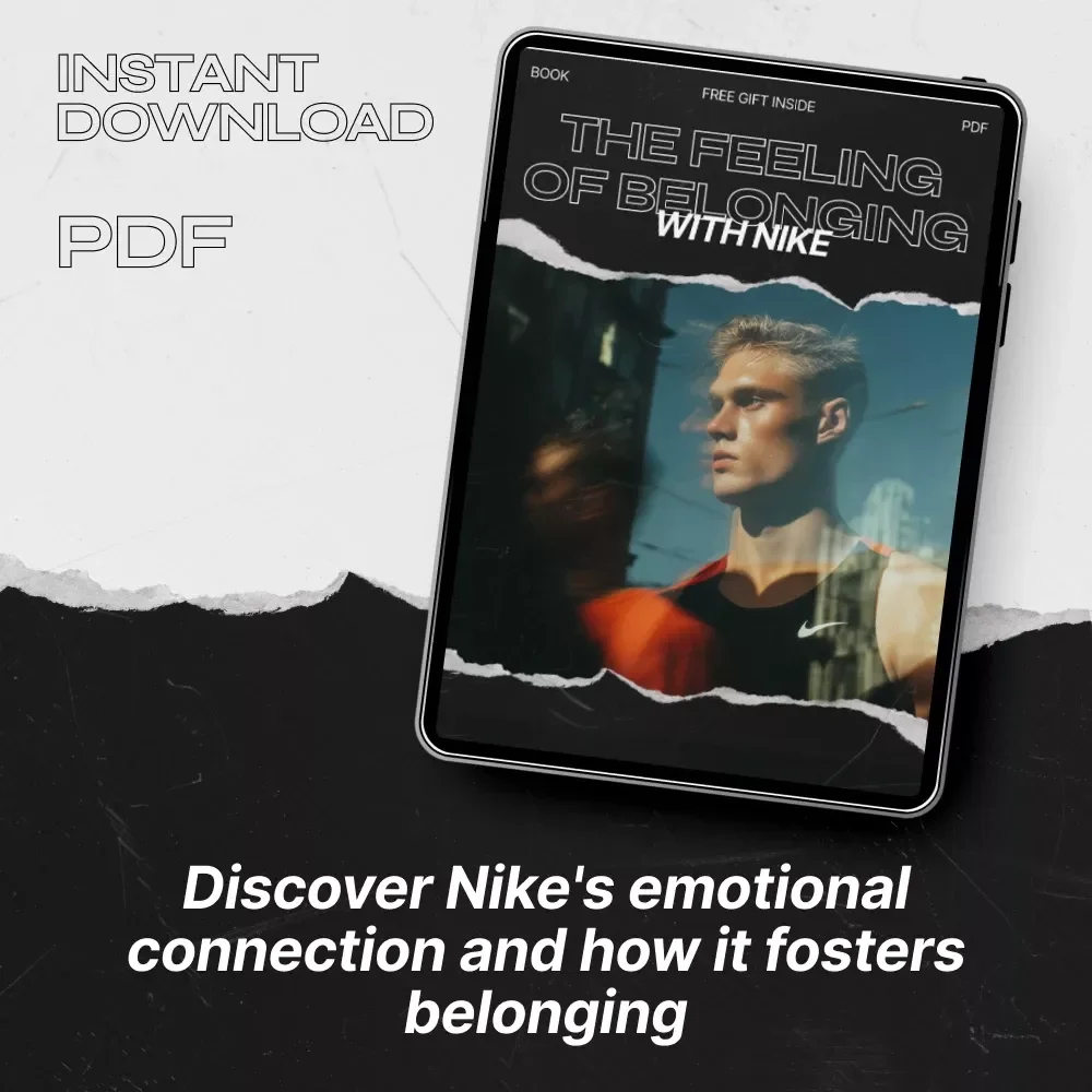 The Feeling of Belonging with Nike: A Deep Dive into Nike’s Brand Connection and Culture