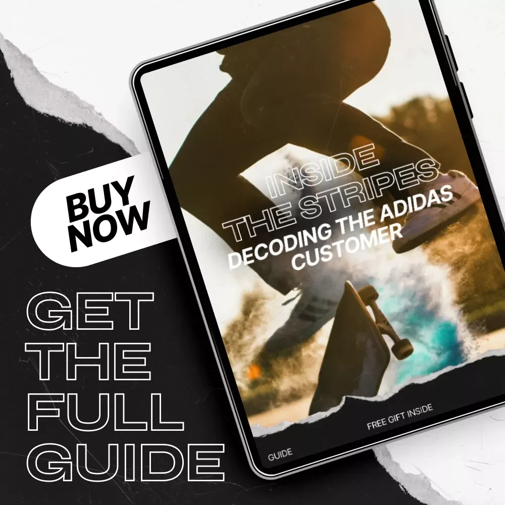 Inside the Stripes: Decoding the Adidas Customer - Ultimate Guide to Understanding the adidas Customer Profile