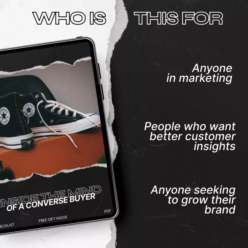 Inside the Mind of a Converse Buyer: Ultimate Checklist for Understanding Converse Customer Profile