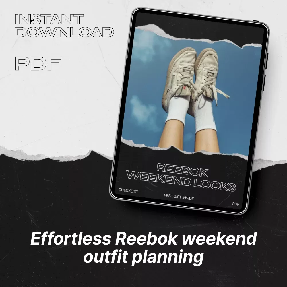 Reebok Weekend Looks Checklist – reebok weekend looks Digital Style Guide for Effortless Casual Outfits & Smart Weekend Capsule Planning