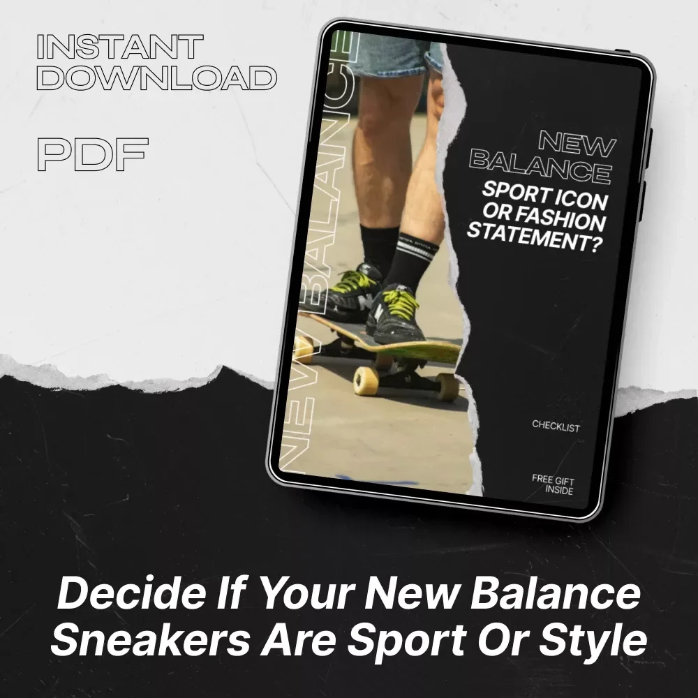 New Balance: Sport Icon or Fashion Statement - A Comprehensive Checklist Guide