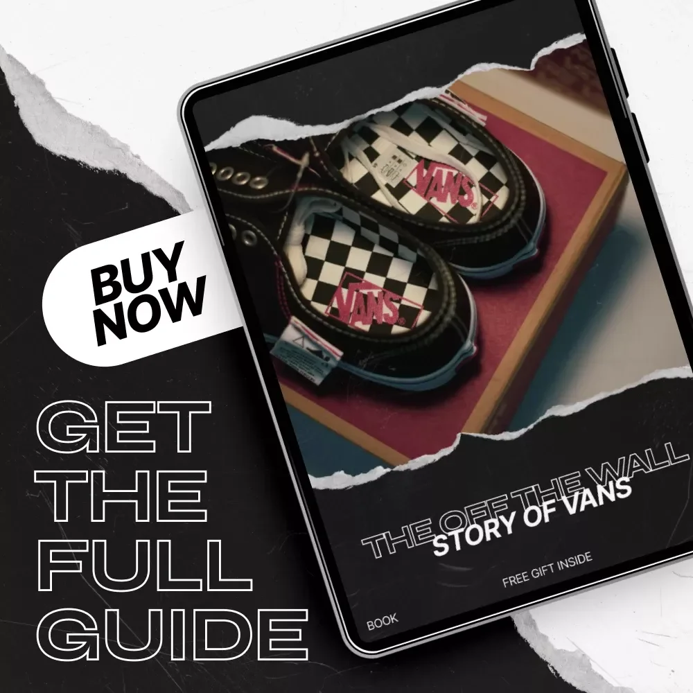 The Off the Wall Story of Vans – Vans Brand History eBook | Skate Culture Business Case Study | Digital Download Guide for Entrepreneurs & Sneaker Enthusiasts