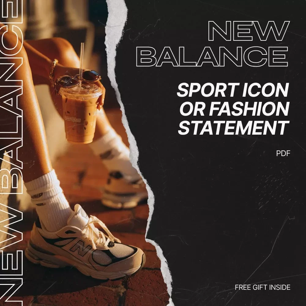 New Balance: Sport Icon or Fashion Statement - A Comprehensive Checklist Guide