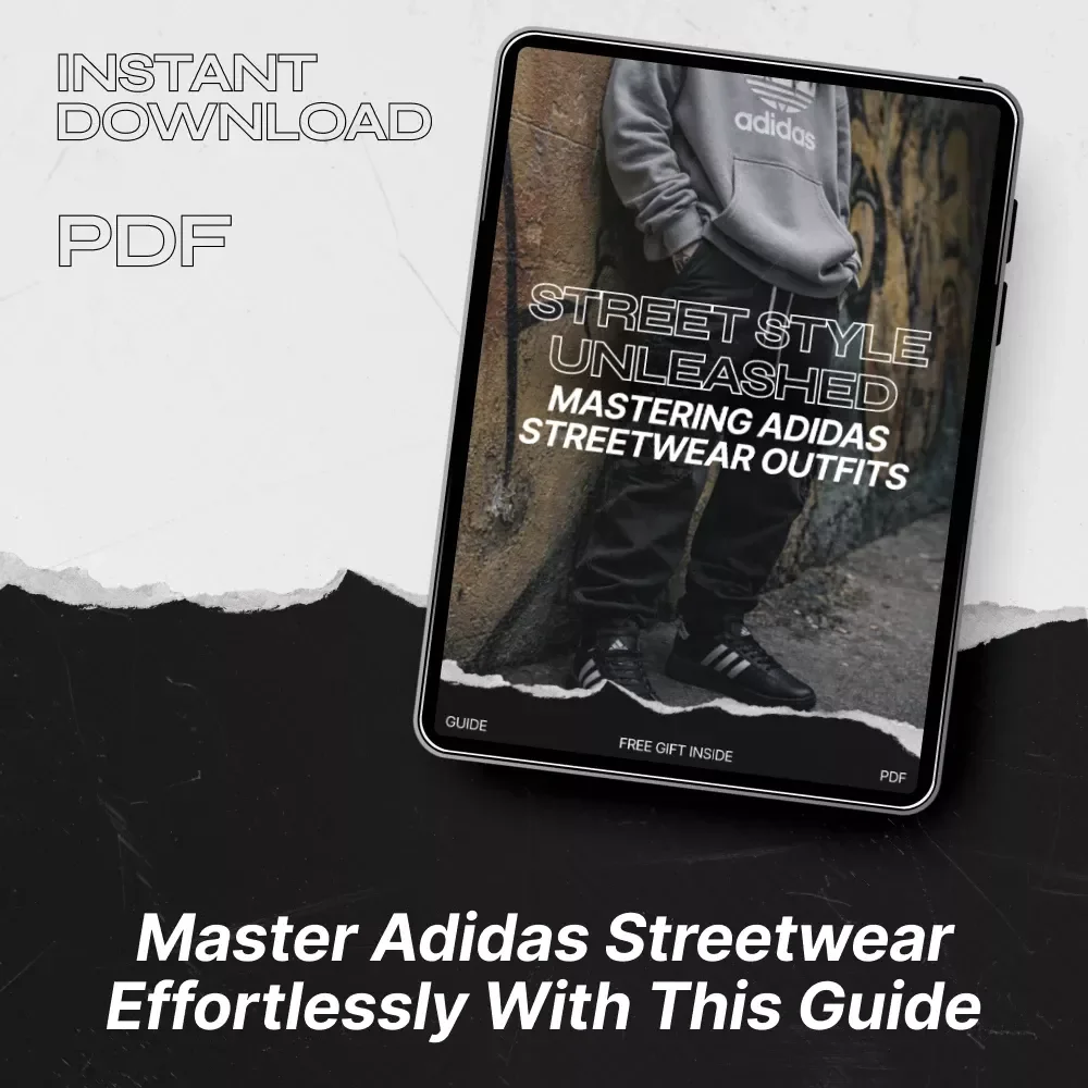 Street Style Unleashed: Mastering Adidas Streetwear Outfits - The Ultimate Guide to Adidas Streetwear Fashion