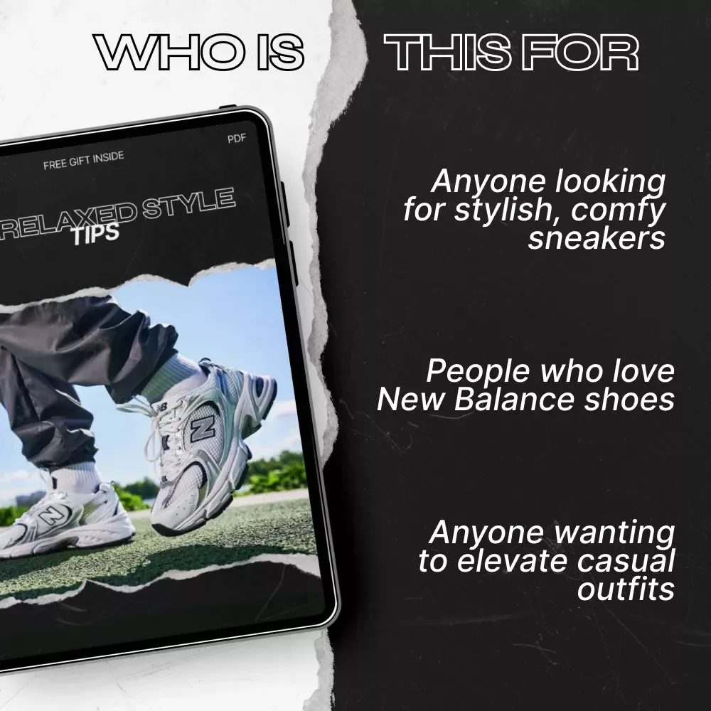NB Relaxed Style Tips: The Ultimate Guide to New Balance Sneakers & Effortless Fashion