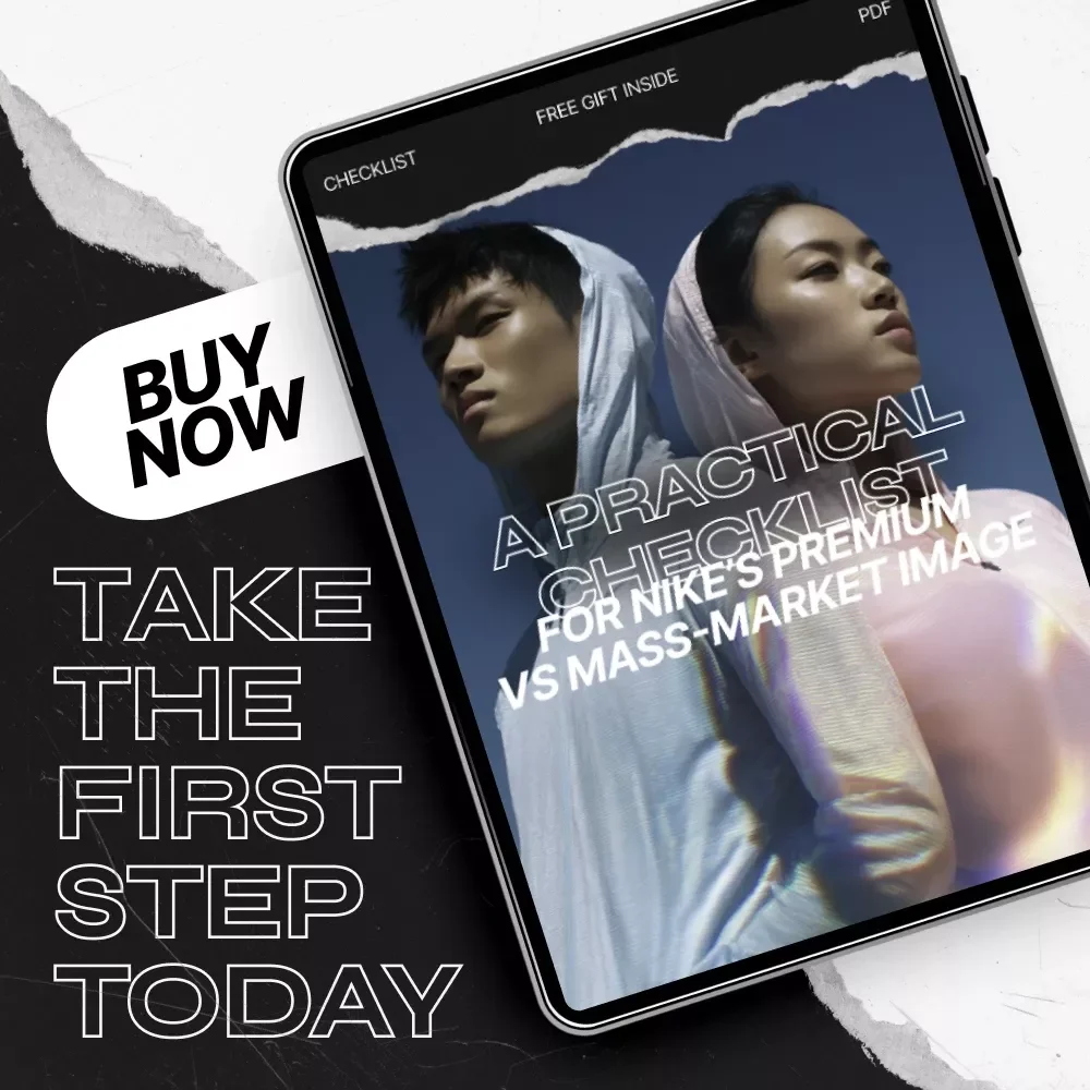 A Practical Checklist for Nike’s Premium vs Mass-Market Image: A Deep Dive into Nike’s Branding Strategy