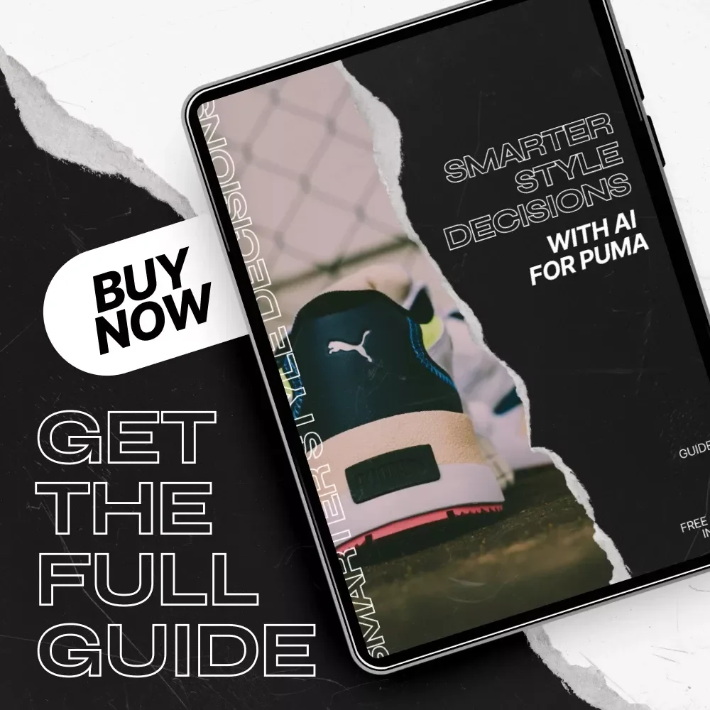 Smarter Style Decisions with AI for Puma: A Comprehensive Guide to AI-Driven Style Reviews