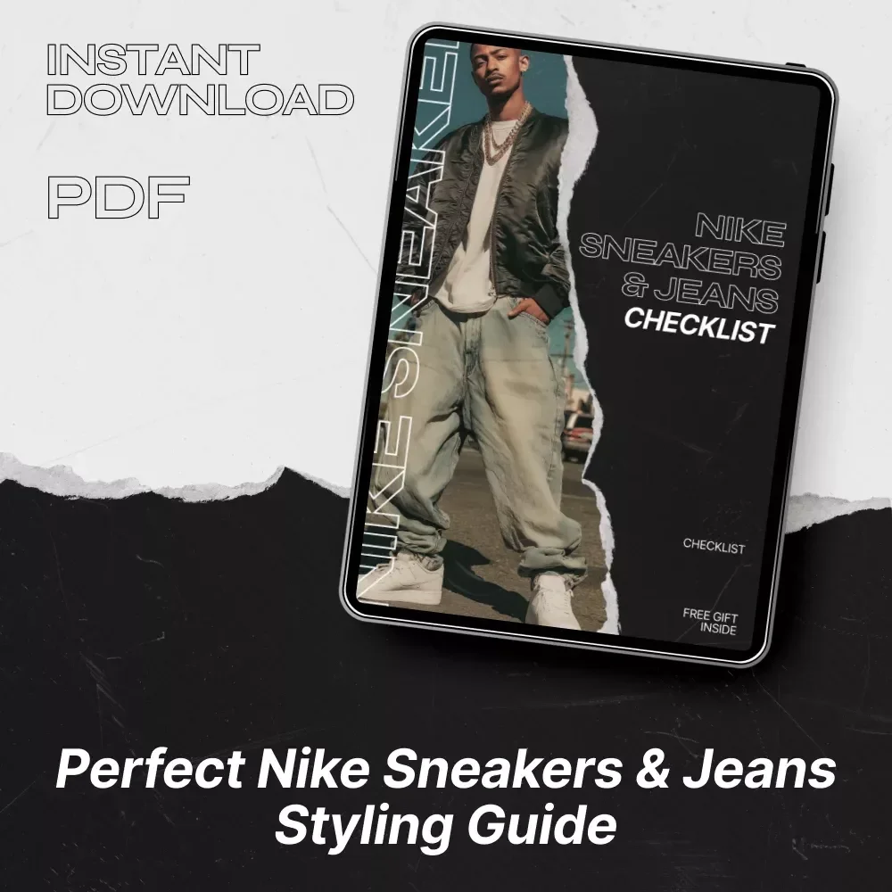 Nike Sneakers & Jeans Checklist – Ultimate Style Guide for Nike Sneakers with Jeans Outfit Ideas