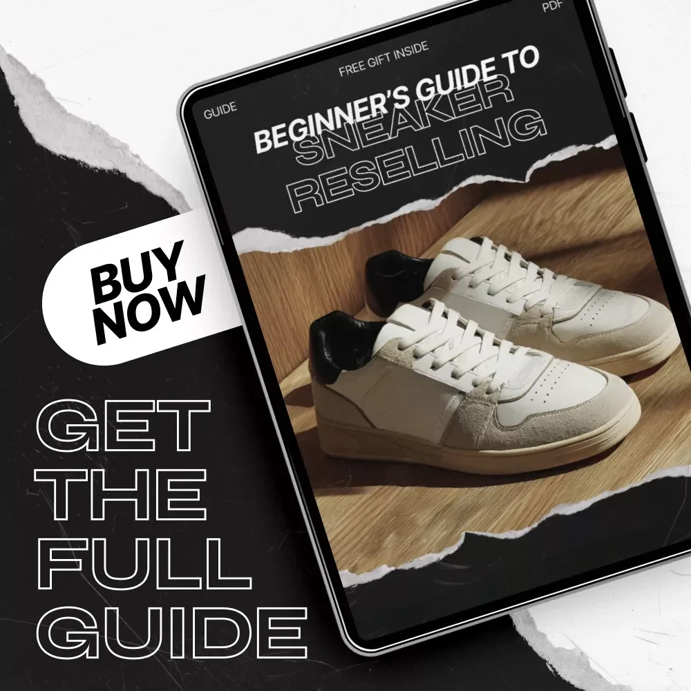 Beginner’s Guide to Sneaker Reselling – Complete Beginner’s Guide to Sneaker Reselling Digital Guide for Flipping, Limited Drops, AI Tools & Online Selling Success