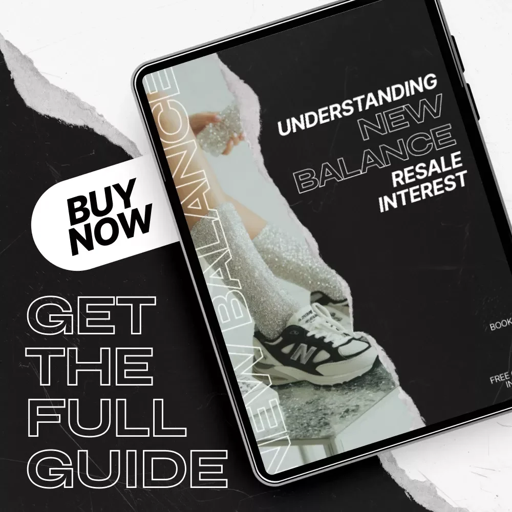 Understanding New Balance Resale Interest: A Comprehensive Guide to Maximizing Profits in the Sneaker Resale Market