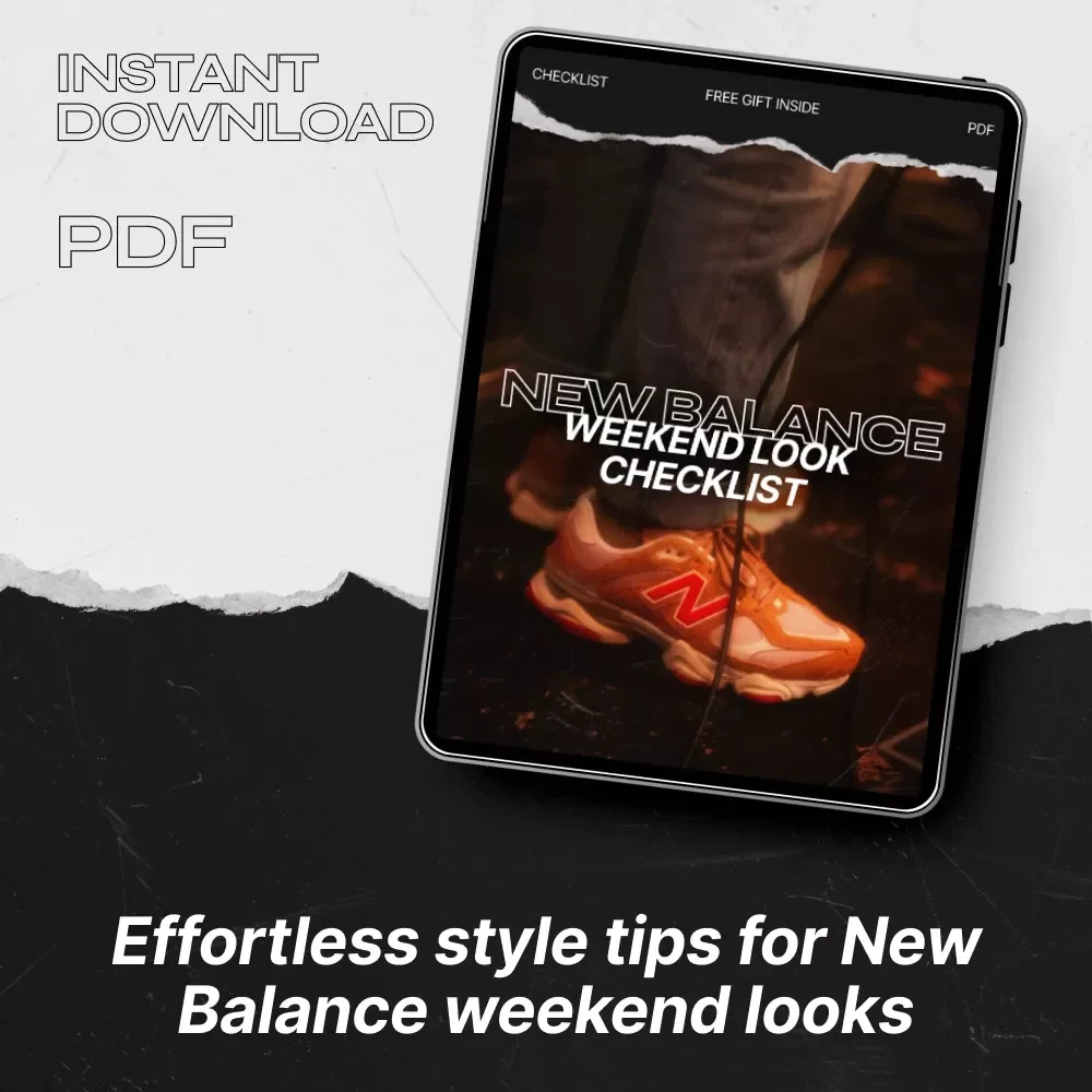 New Balance Weekend Look Checklist: The Ultimate Guide to Effortlessly Stylish Weekends