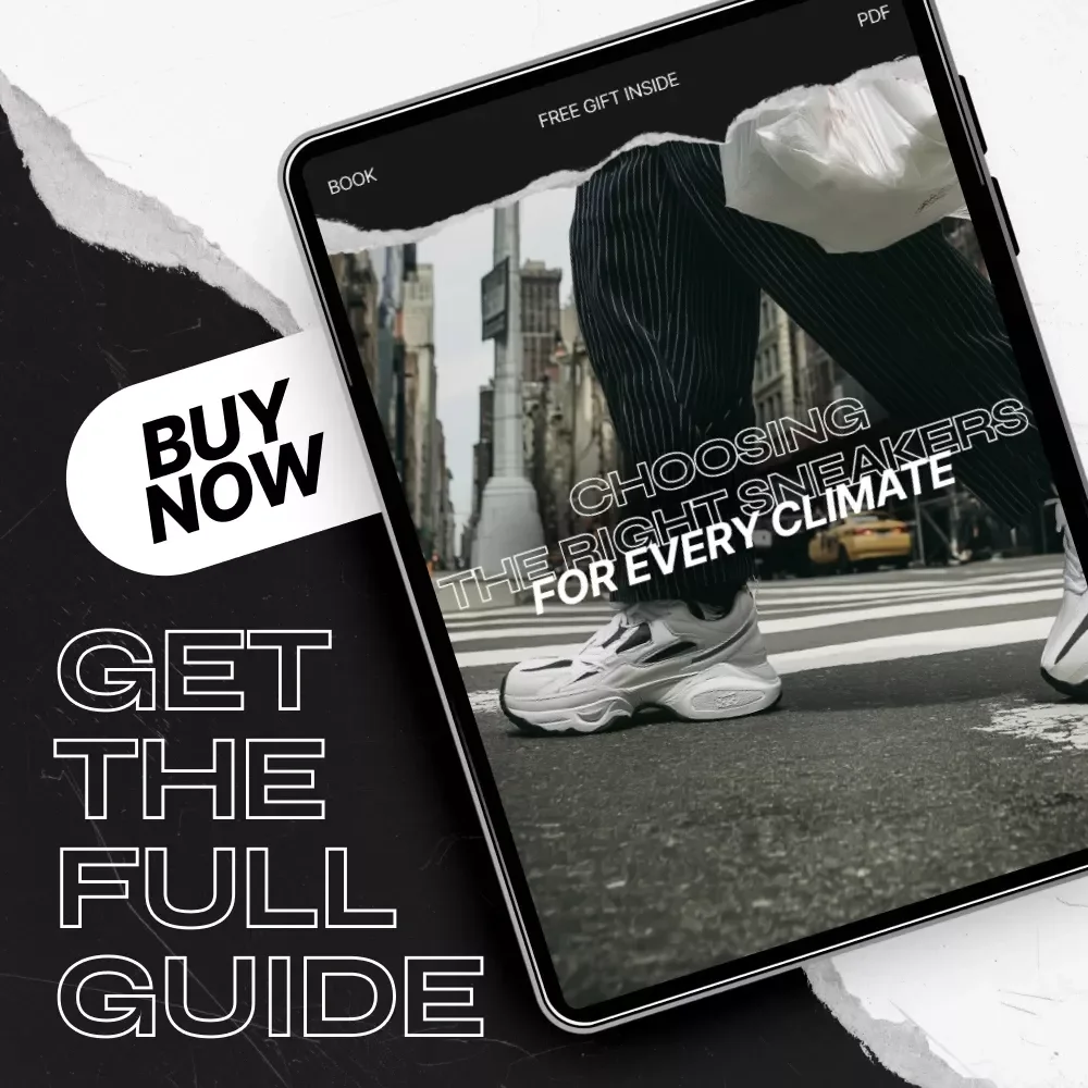 Choosing the Right Sneakers for Every Climate – The Ultimate eBook Guide to the Best Sneakers for Different Climates | Weather-Smart Footwear Checklist & AI Sneaker Finder