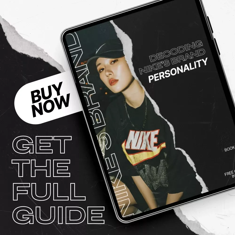 Decoding Nike’s Brand Personality – Nike Brand Personality Explained eBook Guide for Marketers, Entrepreneurs & Branding Students