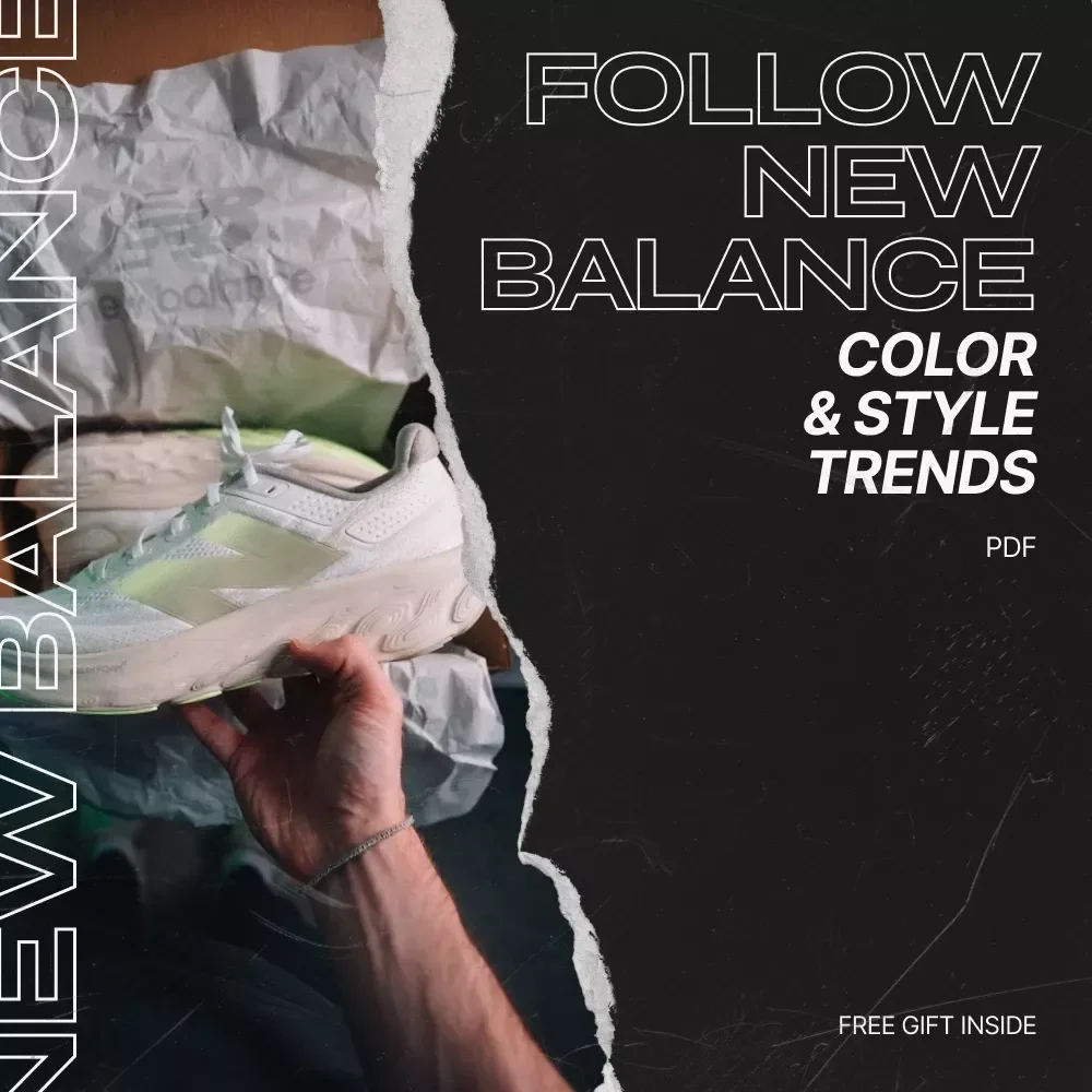 Follow New Balance Color & Style Trends - Essential Sneaker Guide for Streetwear Lovers