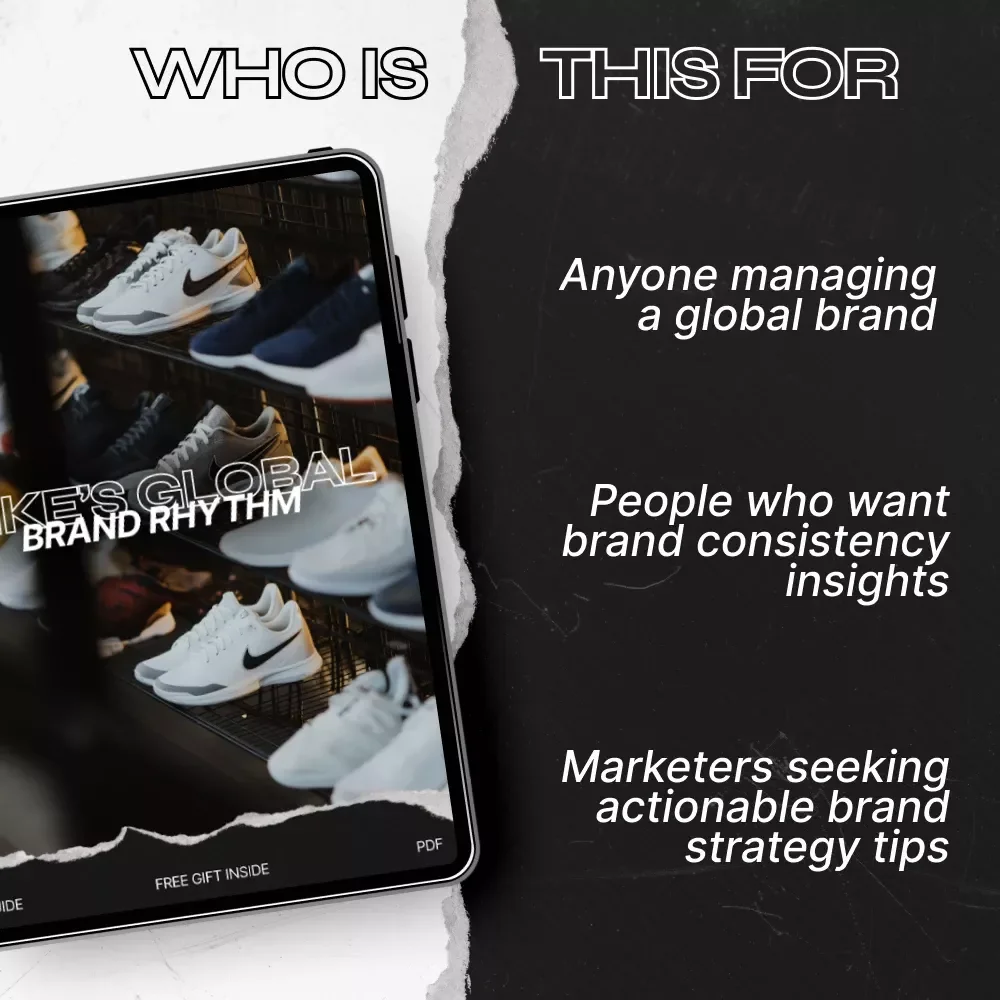 Nike’s Global Brand Rhythm: A Guide to Nike’s Brand Consistency and Identity Worldwide